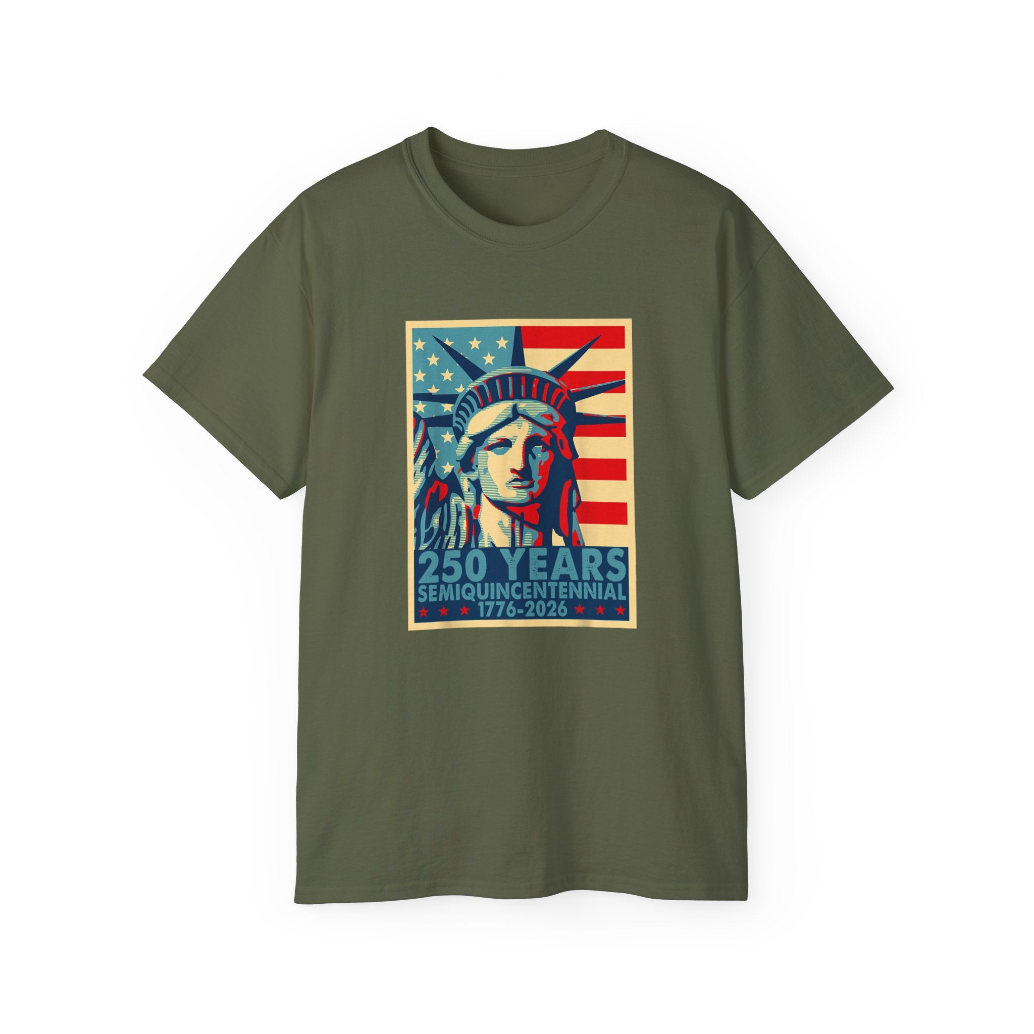 Liberty Strong: 250 Years Semiquincentennial T-Shirt