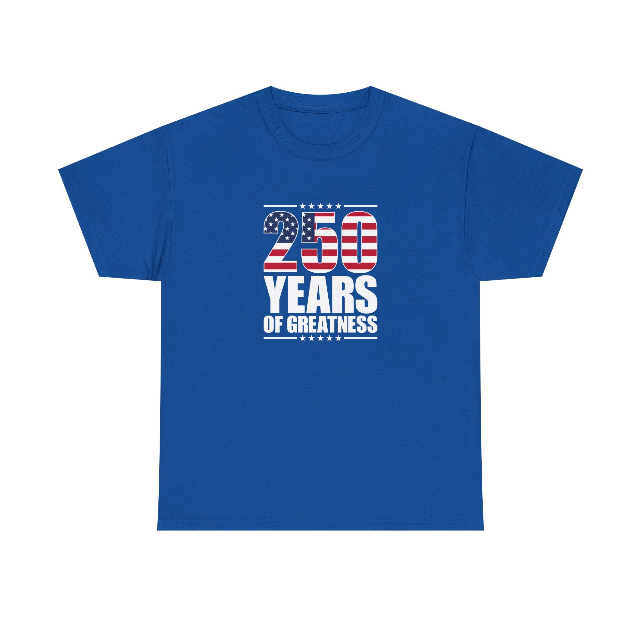 America 250 Years of Greatness T-Shirt