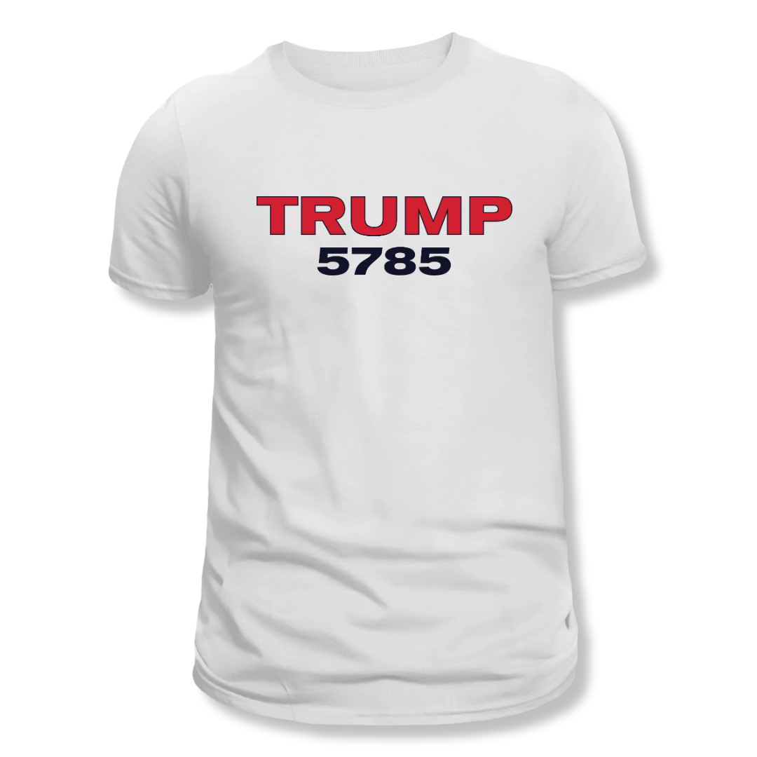 Trump 5785 T-Shirt