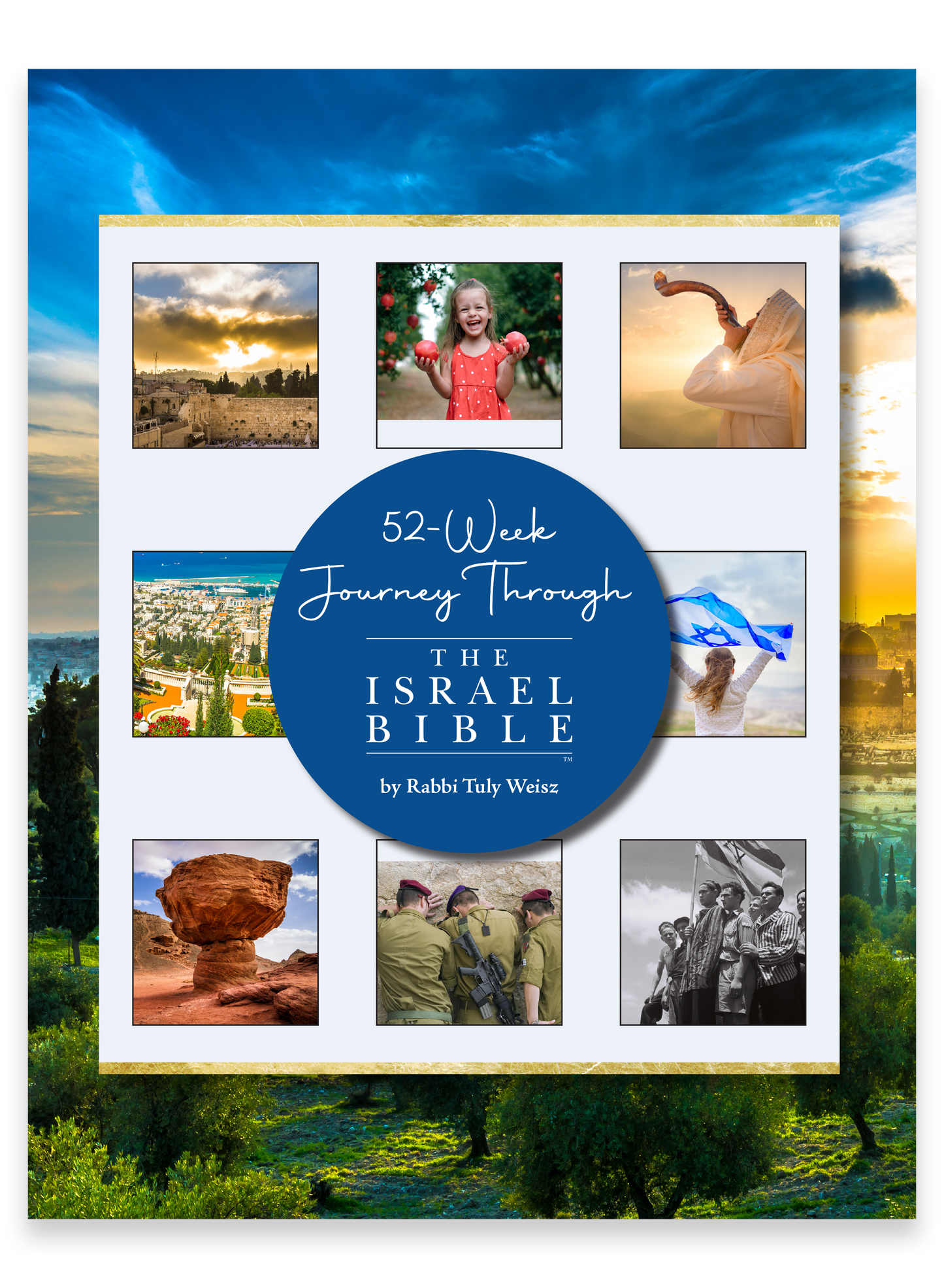 52-Week Journey Through The Israel Bible