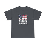 America 250 Years of Greatness T-Shirt
