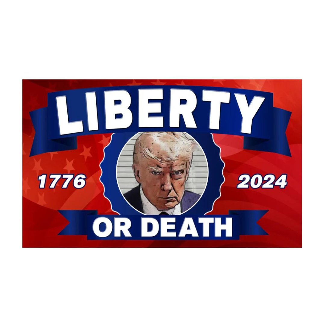 Liberty or Death Trump Mugshot 2024 1776 3'X5' Flag